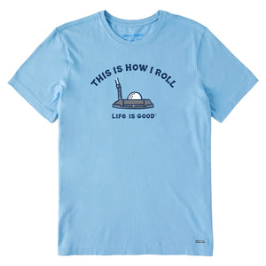 Life is Good. Men's This Is How I Roll Putter Short Sleeve Crusher Tee, Cool Blue