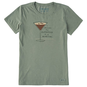 Life is Good. Women's Quirky Prefer my Espresso In A Martini Short Sleeve Crusher Tee, Moss Green