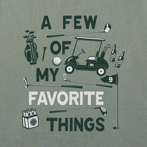 Life is Good. Men's A Few of My Favorite Golf Things Crusher Tee, Moss Green