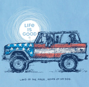 Life is Good. Men's Land of the Free, Home of My Dog Crusher Tee, Cool Blue