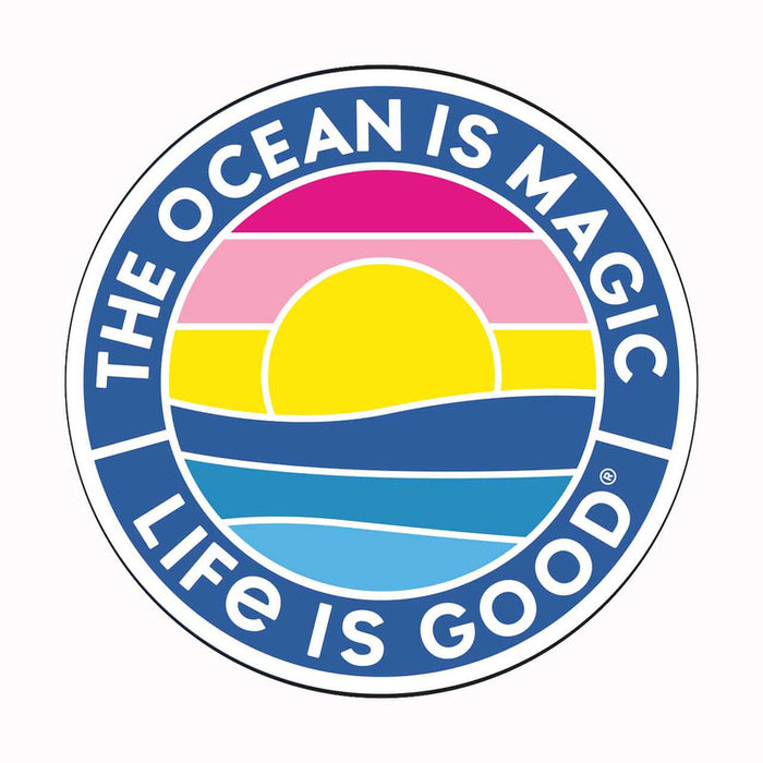 Life is Good. 4" Circle Sticker The Ocean Is Magic, Cornflower Blue